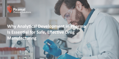 Why Analytical Development in Pharma Is Essential for Safe, Effective Drug Manufacturing