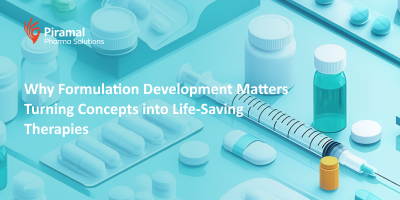 Why Formulation Development Matters: Turning Concepts into Life-Saving Therapies
